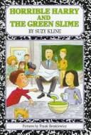 Cover of Horrible Harry and the Green Slime by Suzy Kline