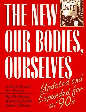 Cover of Our bodies, ourselves by Boston Women's Health Book Collective