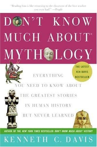 Cover of Don't Know Much About Mythology by Kenneth C. Davis