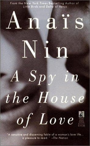 Cover of A Spy in the House of Love by Anaïs Nin