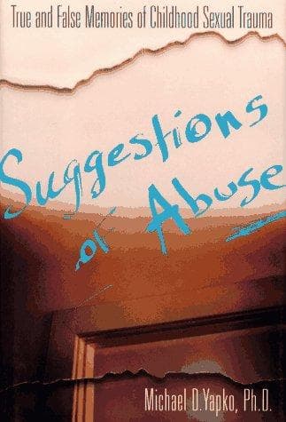 Cover of Suggestions of abuse by Michael D. Yapko