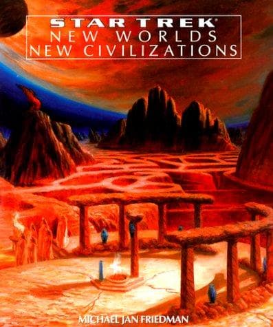 Cover of New Worlds, New Civilizations by Michael Jan Friedman