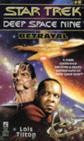 Cover of Star Trek Deep Space Nine - Betrayal by Lois Tilton