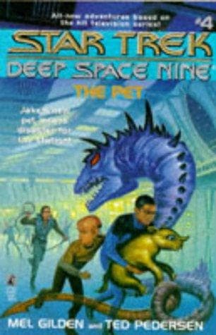 Cover of Star Trek Deep Space Nine - The Pet by Mel Gilden