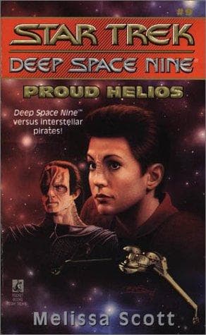Cover of Star Trek Deep Space Nine - Proud Helios by Melissa Scott