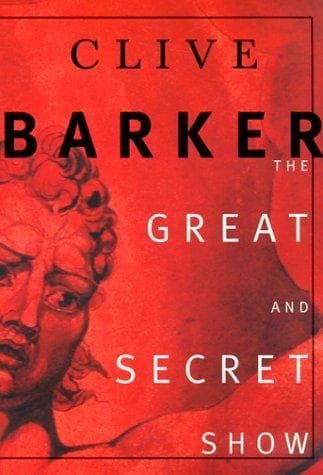 Cover of The great and secret show by Clive Barker
