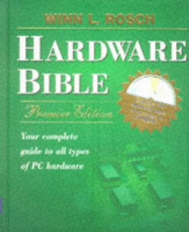 Cover of The Winn L. Rosch hardware bible by Winn L. Rosch
