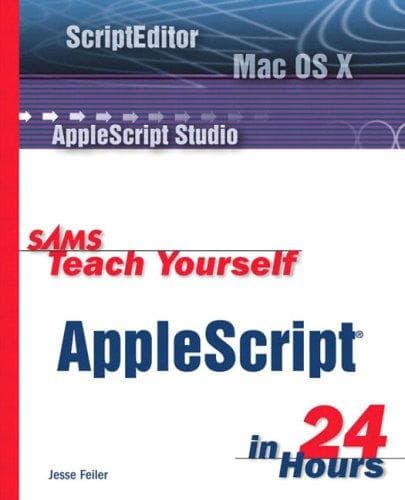 Cover of Sams teach yourself Applescript in 24 hours by Jesse Feiler