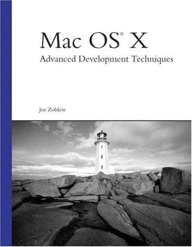 Cover of Mac OS X Advanced Development Techniques by Joe Zobkiw