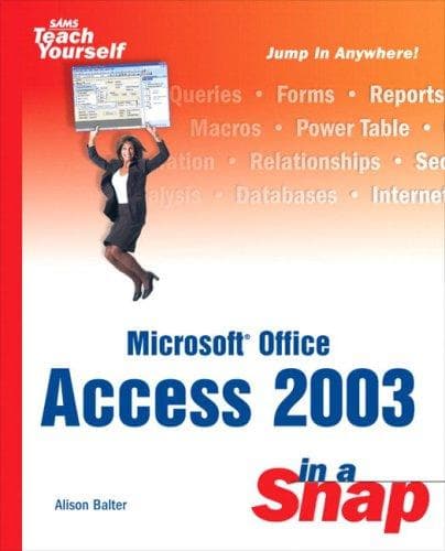 Cover of Microsoft Office Access 2003 in a snap by Alison Balter