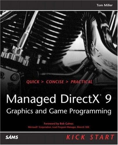 Cover of Managed DirectX 9 Kick Start by Tom Miller