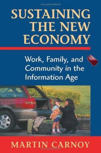 Cover of Sustaining the New Economy by Martin Carnoy