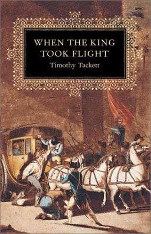 Cover of When the King Took Flight by Timothy Tackett