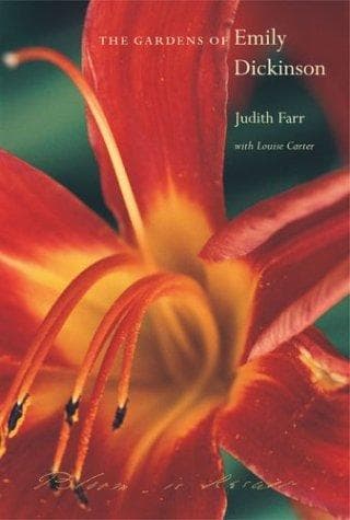 Cover of The gardens of Emily Dickinson by Judith Farr