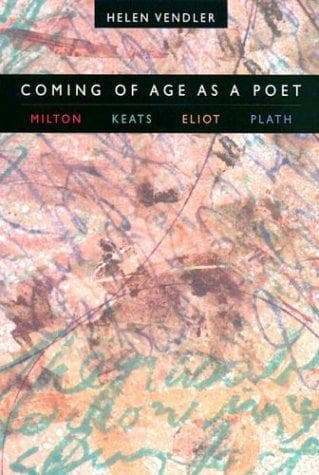 Cover of Coming of age as a poet by Helen Hennessy Vendler