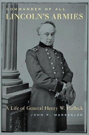 Cover of Commander of all Lincoln's armies by John F. Marszalek