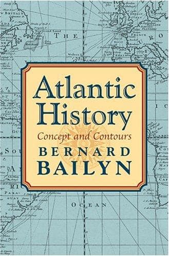 Cover of Atlantic History by Bernard Bailyn