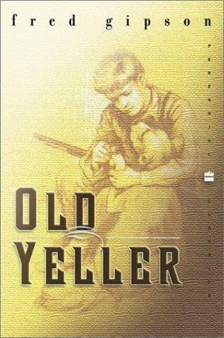 Cover of Old Yeller by Fred Gipson