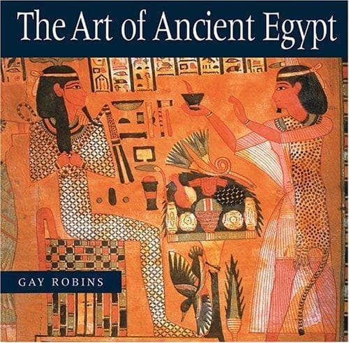 Cover of The art of ancient Egypt by Gay Robins