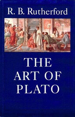 Cover of The art of Plato by R. B. Rutherford