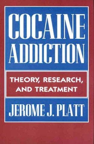 Cover of Cocaine addiction by Jerome J. Platt