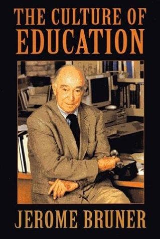 Cover of The culture of education by Jerome S. Bruner