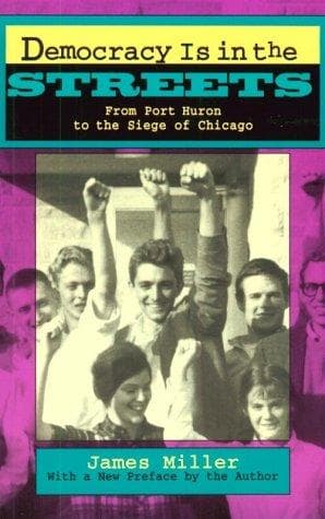 Cover of Democracy is in the streets by Jim Miller