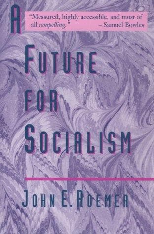 Cover of A future for socialism by John E. Roemer
