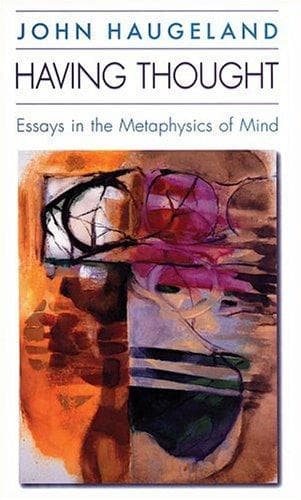 Cover of Having thought by John Haugeland