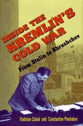 Cover of Inside the Kremlin's cold war by V. M. Zubok