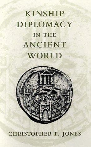 Cover of Kinship diplomacy in the ancient world by C. P. Jones