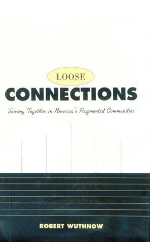 Cover of Loose connections by Robert Wuthnow