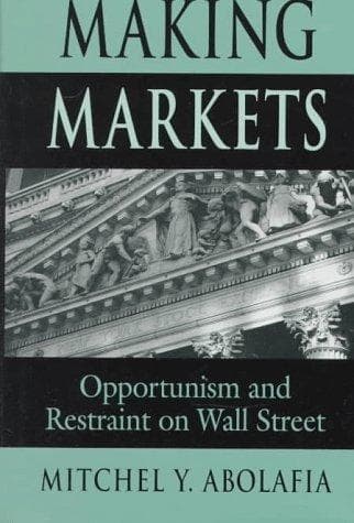 Cover of Making Markets by Mitchel Abolafia