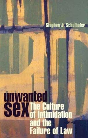 Cover of Unwanted sex by Stephen J. Schulhofer