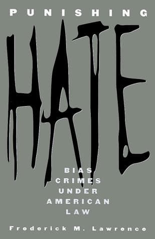 Cover of Punishing Hate by Frederick M. Lawrence