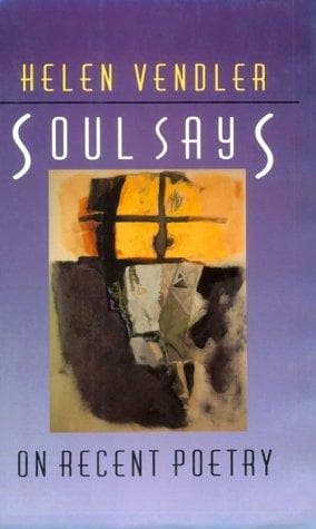 Cover of Soul says by Helen Hennessy Vendler