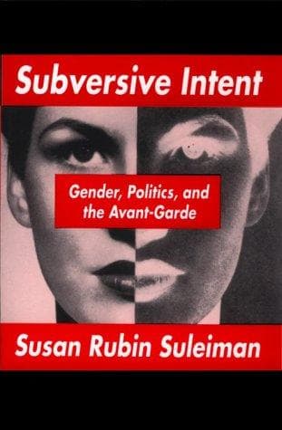 Cover of Subversive intent by Susan Rubin Suleiman