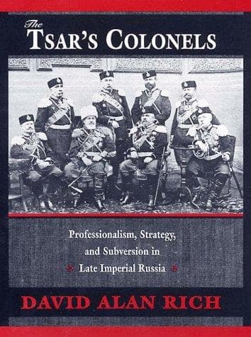 Cover of The Tsar's Colonels by David Alan Rich