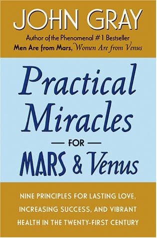 Cover of Practical Miracles for Mars and Venus by John Gray