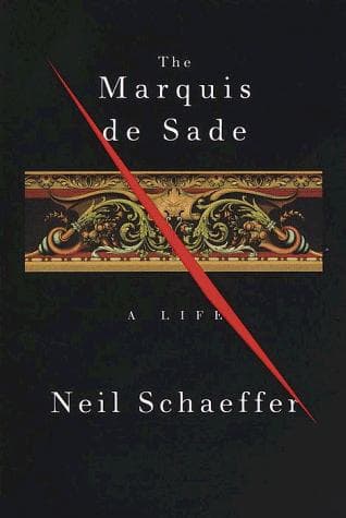 Cover of The Marquis De Sade by Neil Schaeffer