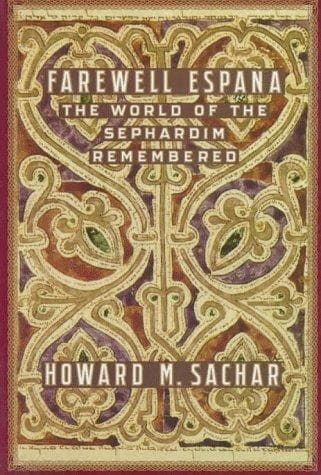 Cover of Farewell España by Howard Morley Sachar