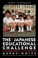 Cover of The Japanese educational challenge by Merry I. White