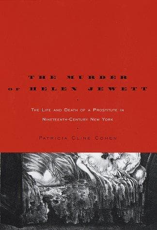 Cover of The murder of Helen Jewett by Patricia Cline Cohen