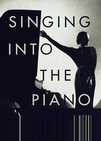 Cover of Singing into the piano by Ted Mooney