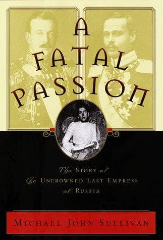 Cover of Fatal Passion:, A by Michael John Sullivan