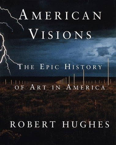 Cover of American visions by Robert Hughes