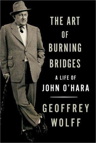 Cover of The art of burning bridges by Geoffrey Wolff