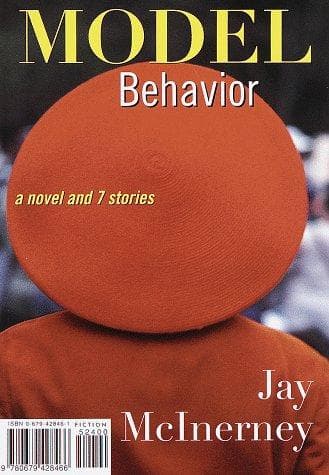 Cover of Model behavior by Jay McInerney