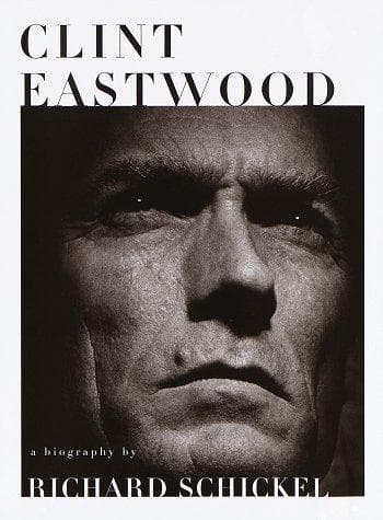 Cover of Clint Eastwood by Richard Schickel
