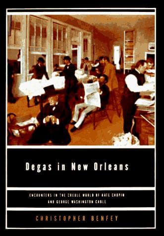 Cover of Degas in New Orleans by Christopher E. G. Benfey